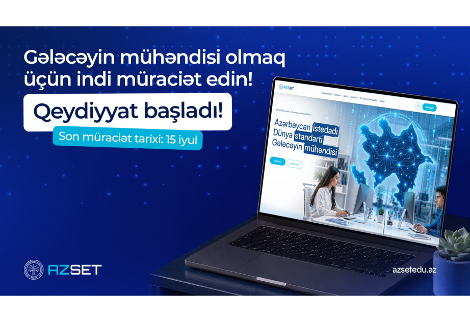 AZSET proqramına qeydiyyat başladı: gələcəyin mühəndisləri üçün yeni imkan