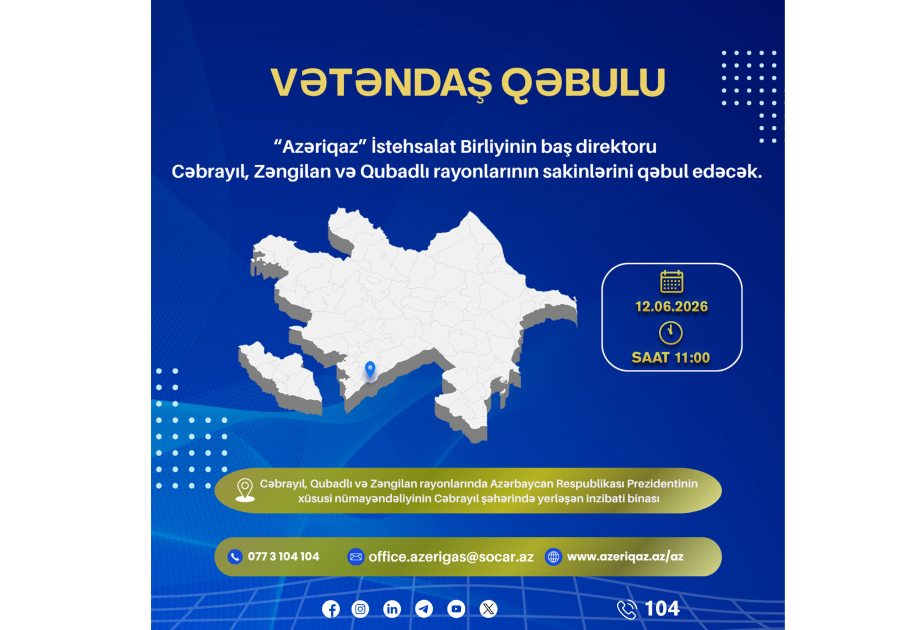 “Azəriqaz”ın baş direktoru Cəbrayılda vətəndaşların müraciətlərini dinləyəcək