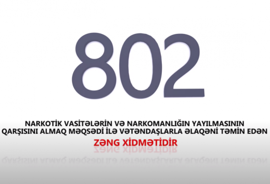 Bu ilin 5 ayı ərzində “802” xidmətinə narkotik vasitələrin qanunsuz dövriyyəsi ilə bağlı 38 müraciət daxil olub