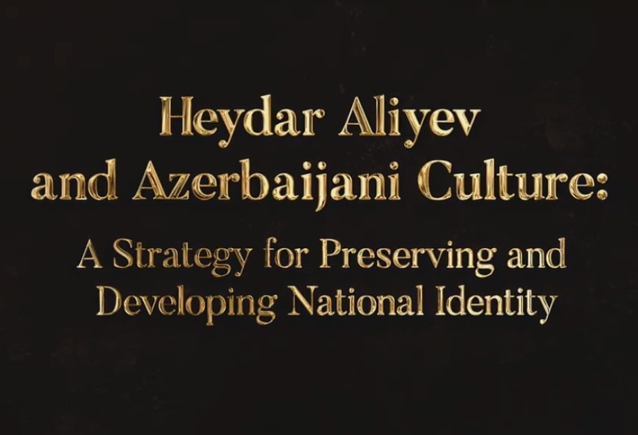 Kanadada “Heydər Əliyev və Azərbaycan Mədəniyyəti” adlı qısametrajlı sənədli film hazırlanıb