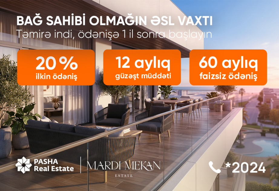®  Mardi Mekan Estate: 60 ayadək faizsiz ödənişlə dənizkənarı həyat