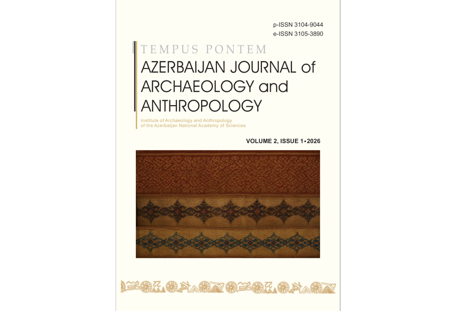 Arxeologiya və Antropologiya İnstitutunun beynəlxalq dövrü elmi jurnalının növbəti nömrəsi nəşr edilib