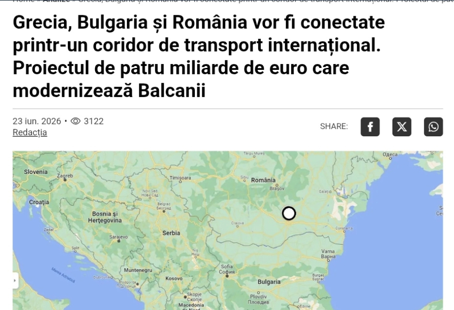 Yunanıstan, Bolqarıstan və Rumıniyanı birləşdirəcək nəqliyyat dəhlizi Balkanların iqtisadi xəritəsini dəyişə bilər