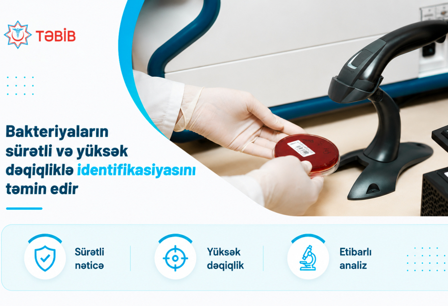 TƏBİB tabeli tibb müəssisələrində bakteriya koloniyalarının sürətli laborator diaqnostikası tətbiq olunub