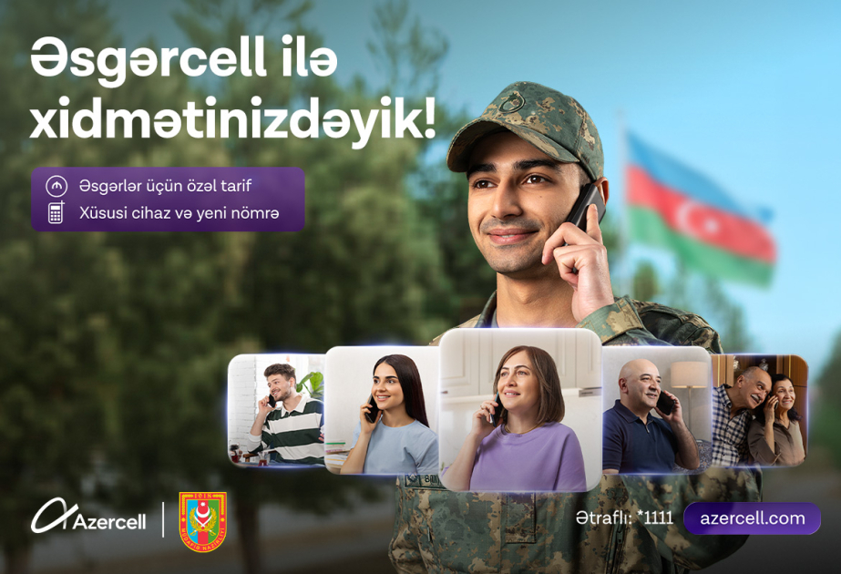 ®  Azercell launches “Əsgərcell” offer on the occasion of 26 June – Armed Forces Day