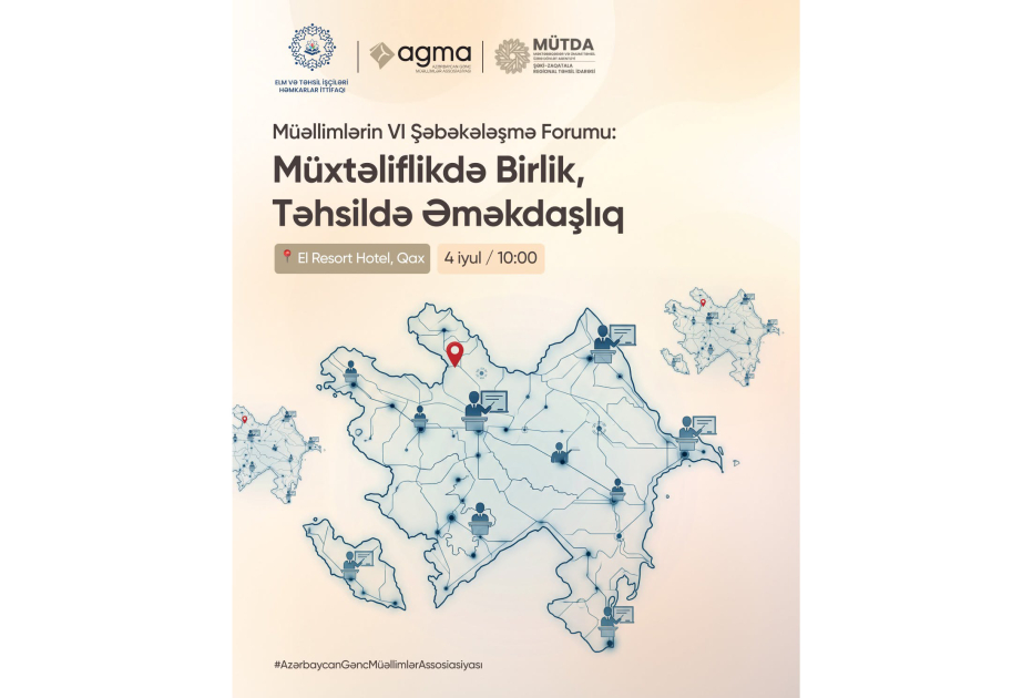 Müəllimlərin VI Şəbəkələşmə Forumu: Müxtəliflikdə birlik, təhsildə əməkdaşlıq
