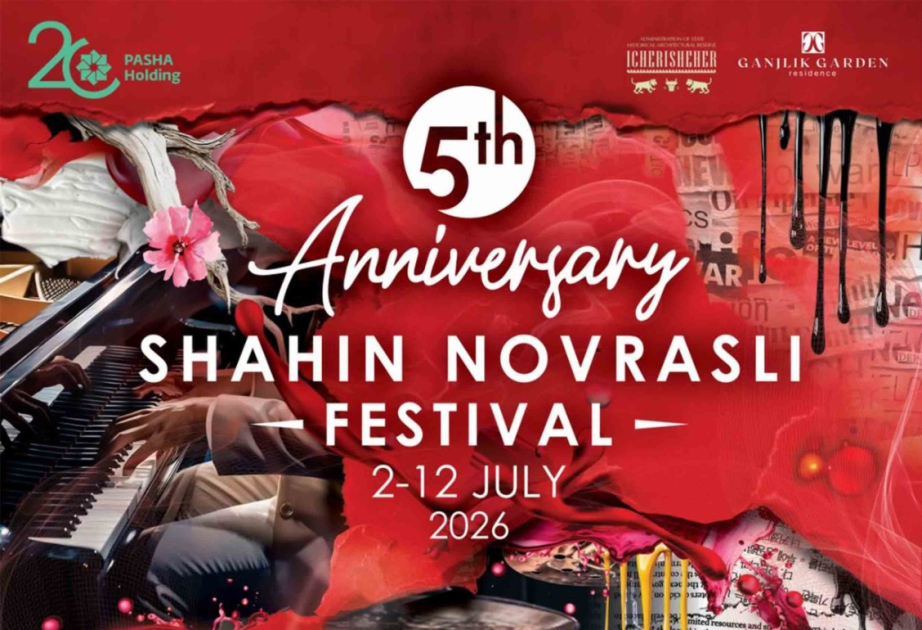 “Shahin Novrasli Festival-2026”: Yubiley festivalının əsl şəhər hadisəsinə çevrilməsini istəyirik