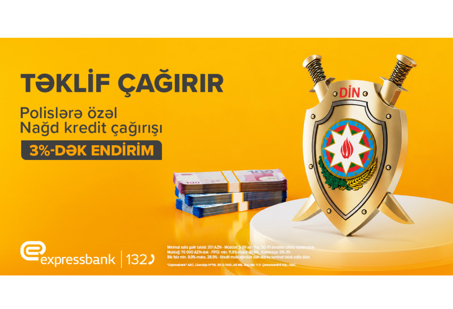 ®  Azərbaycan polisinə özəl kredit təklifi