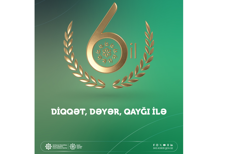 Sosial Xidmətlər Agentliyinin fəaliyyətə başlamasının 6 ili tamam olur