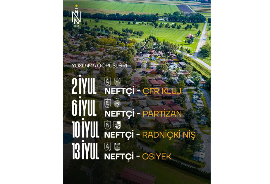 “Neftçi”nin yoxlama oyunlarındakı rəqibləri müəyyənləşib