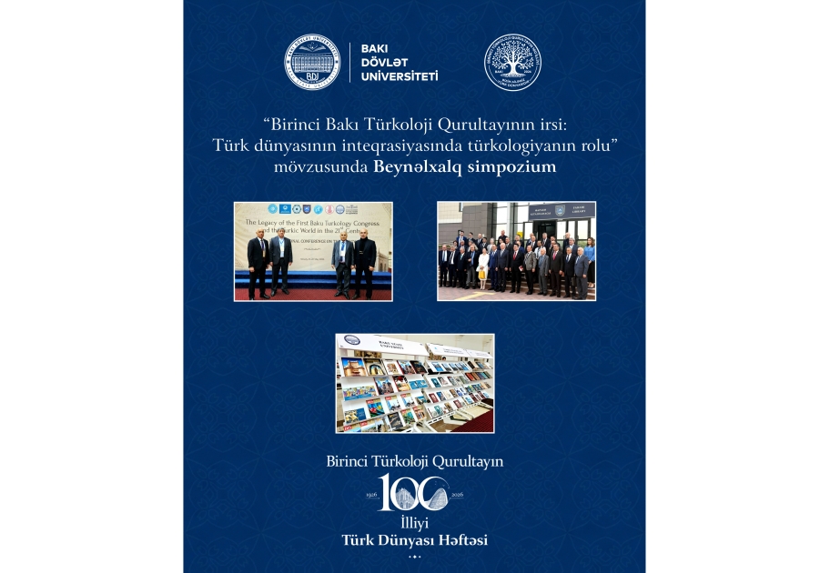 BDU-da Birinci Türkoloji Qurultayın 100 illiyi silsilə tədbirlərlə qeyd olunub