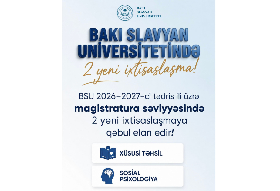 Bakı Slavyan Universitetində magistratura üzrə iki yeni ixtisaslaşma