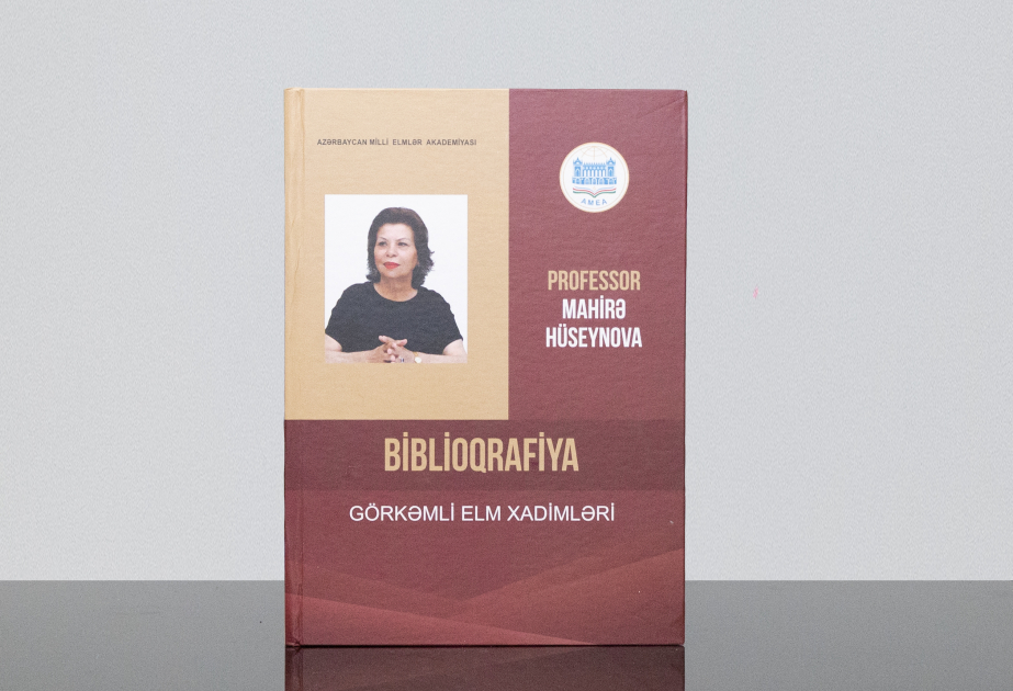 Professor Mahirə Hüseynovanın əsərlərinin biblioqrafiyası çapdan çıxıb