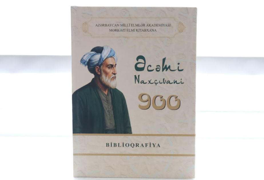 Görkəmli memar Əcəmi Naxçıvaniyə həsr olunmuş biblioqrafik göstərici nəşr edilib
