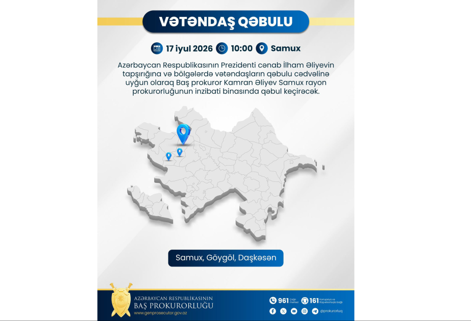 İyulun 17-də Baş prokuror Samuxda vətəndaşları qəbul edəcək