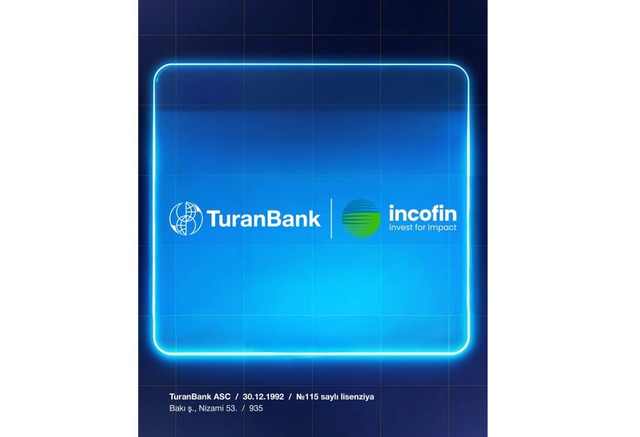 ® “TuranBank” biznesin maliyyələşdirilməsi məqsədilə beynəlxalq fondlardan yerli valyutada vəsait cəlb edib