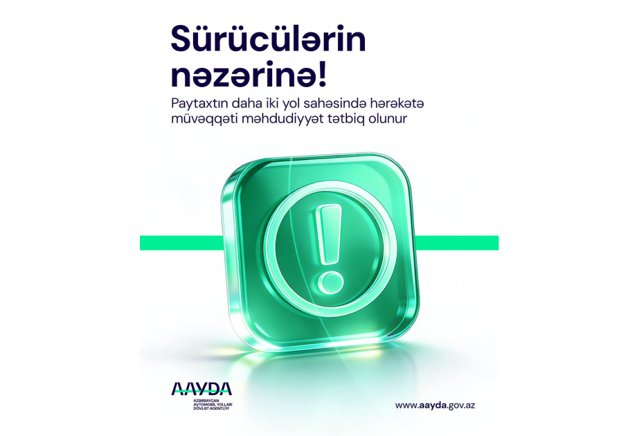 Paytaxtda iki yolda nəqliyyat vasitələrinin hərəkətinə məhdudiyyət tətbiq olunub