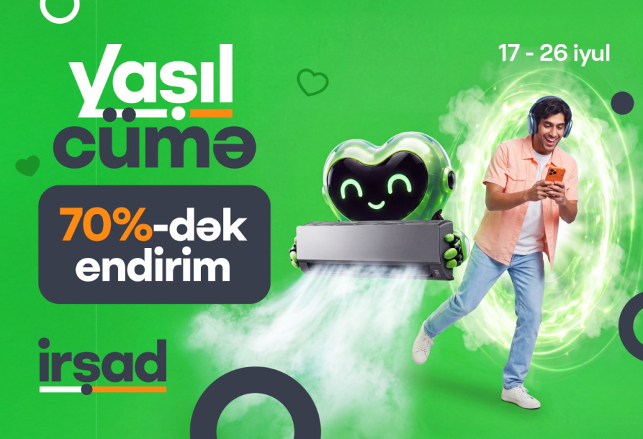 ®  "Yaşıl Cümə" ilə yay alış-verişi başlayır! VİDEO