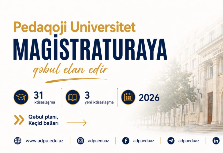 Pedaqoji Universitet 31 ixtisaslaşma üzrə magistraturaya qəbul elan edir