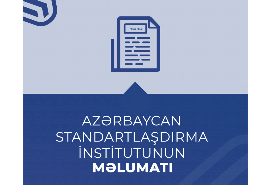 Bu ilin birinci yarısında 293 yeni dövlət standartı qəbul olunub