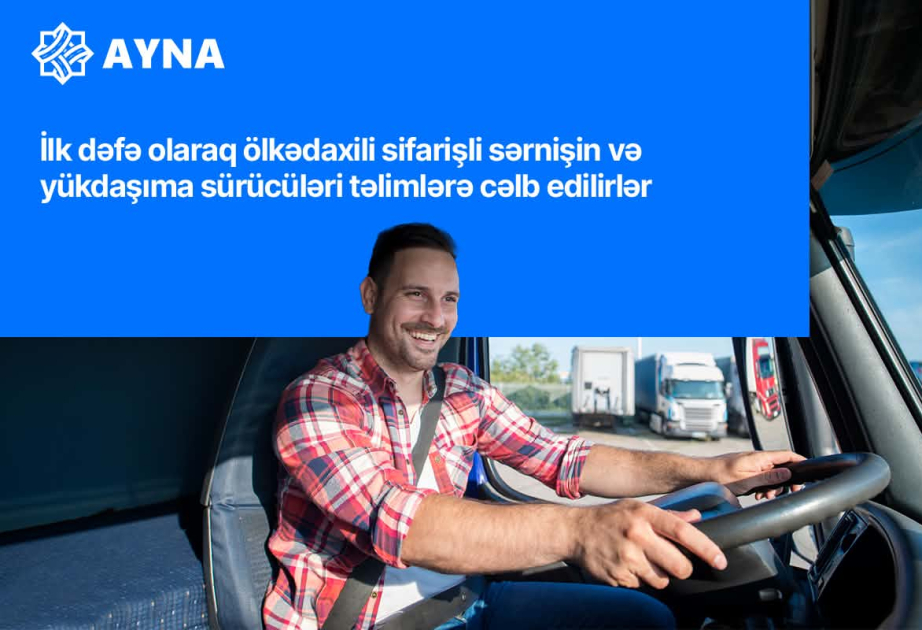 Azərbaycanda ölkədaxili sifarişli sərnişin və yükdaşıma həyata keçirən sürücülər təlimlərə cəlb edilir
