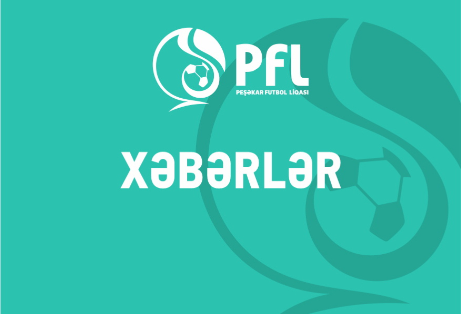 Azərbaycan Premyer Liqası və ölkə kuboku yarışlarının tam təqvimi açıqlanıb