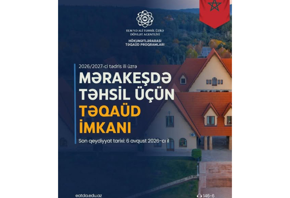 Mərakeşdə təhsil üçün təqaüd proqramına qəbul elan olunub