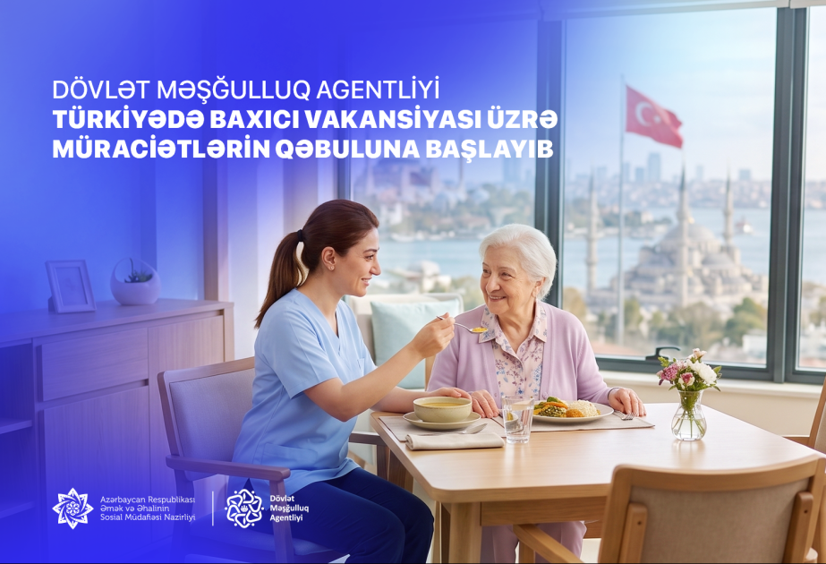 Dövlət Məşğulluq Agentliyi Türkiyədə işlə bağlı müraciətlərin qəbuluna başlayıb