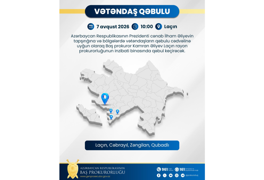 Baş prokuror Laçında vətəndaşların müraciətlərini dinləyəcək