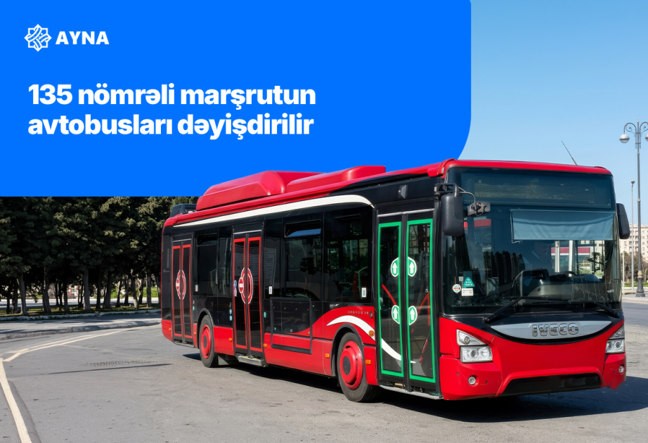 Bakıda daha bir marşrut xəttinin avtobusları dəyişdirilir