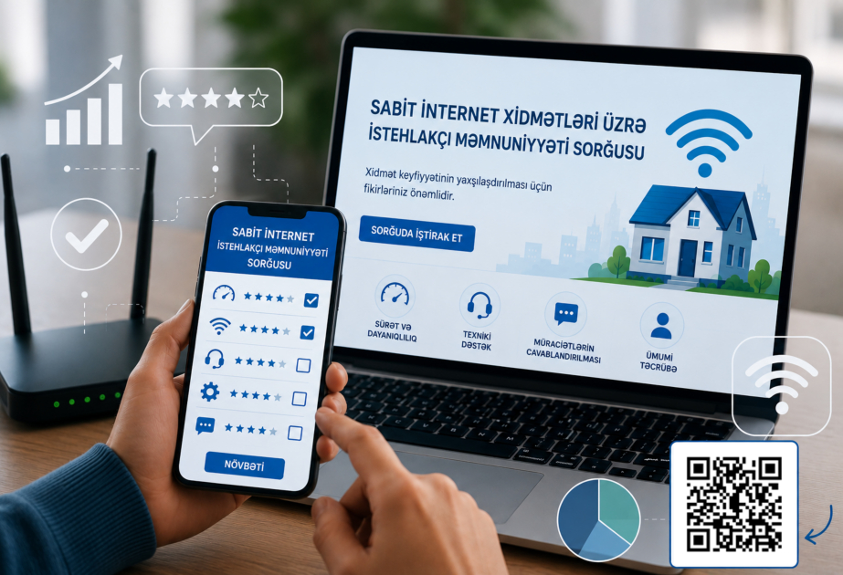 Sabit internet xidmətləri üzrə istehlakçı məmnuniyyəti sorğusuna başlanılıb