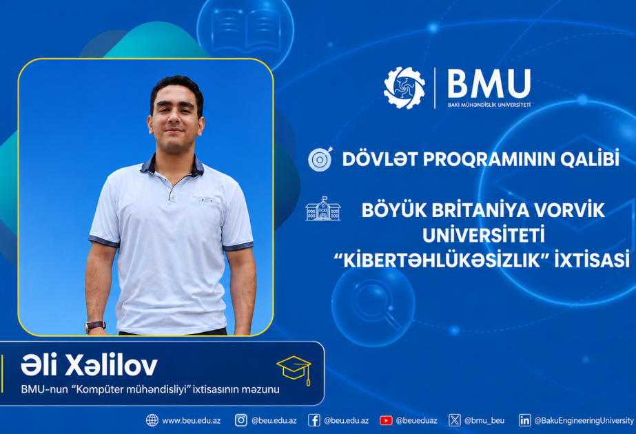 BMU məzunu Böyük Britaniyada kibertəhlükəsizlik üzrə təhsil alacaq
