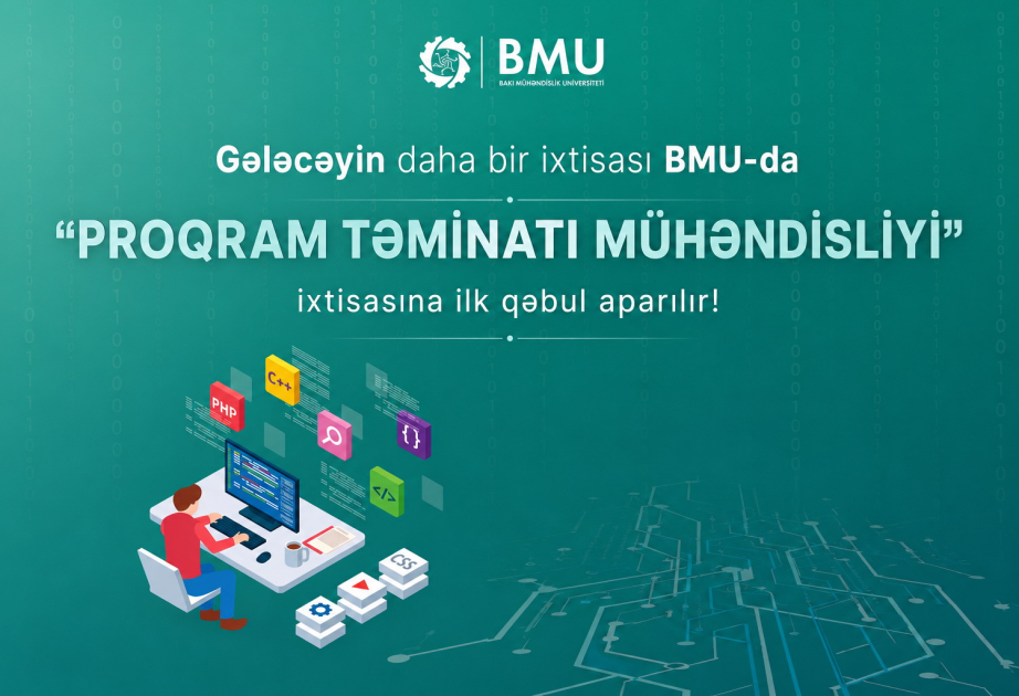 BMU-da ilk dəfə proqram təminatı mühəndisliyi ixtisası üzrə qəbul aparılır