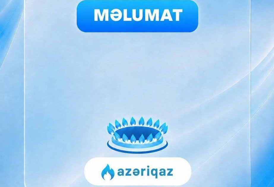 Sabahdan Samux, Şəmkir və Qazax rayonlarının bəzi kəndlərinin təbii qaz təchizatı dayandırılacaq