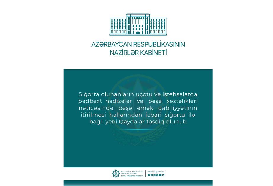 Peşə əmək qabiliyyətinin itirilməsi ilə bağlı icbari sığortaya dair yeni Qaydalar təsdiq olunub
