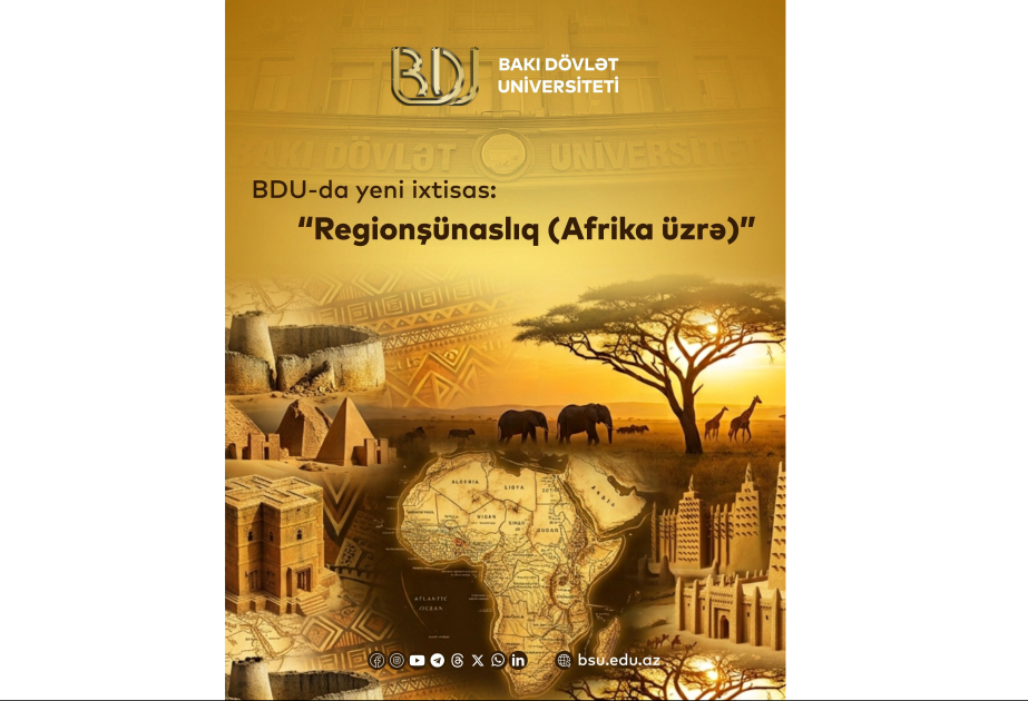 BDU-da Afrika üzrə regionşünaslıq ixtisası tədris ediləcək