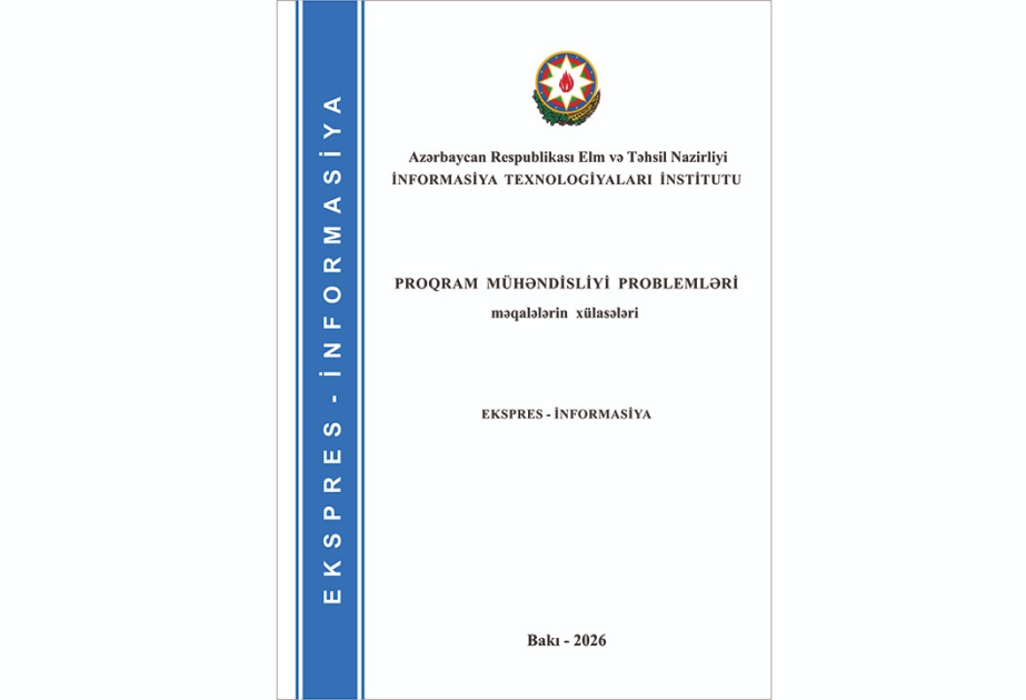 Proqram mühəndisliyinə dair elmi əsərlərin xülasələr toplusu dərc edilib