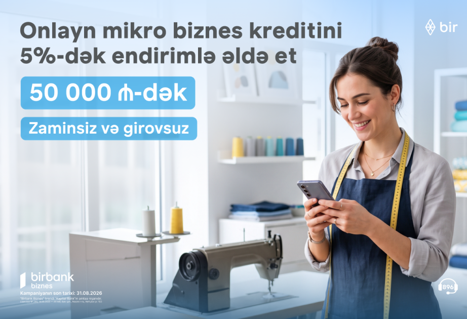 ® “Birbank Biznes”dən mikro biznes kreditinə 5 faizədək endirim