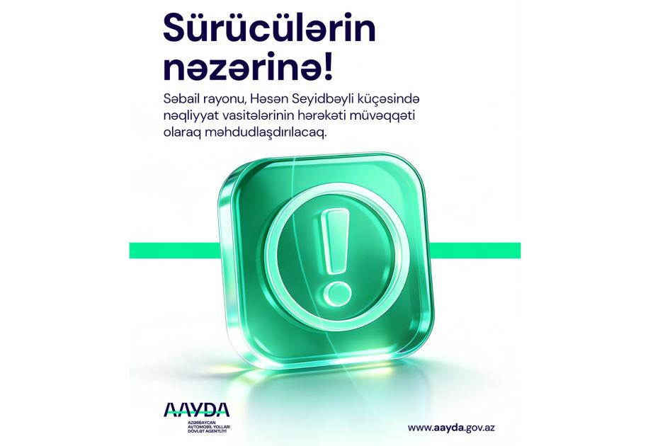 Həsən Seyidbəyli küçəsində nəqliyyatın hərəkəti məhdudlaşdırılacaq