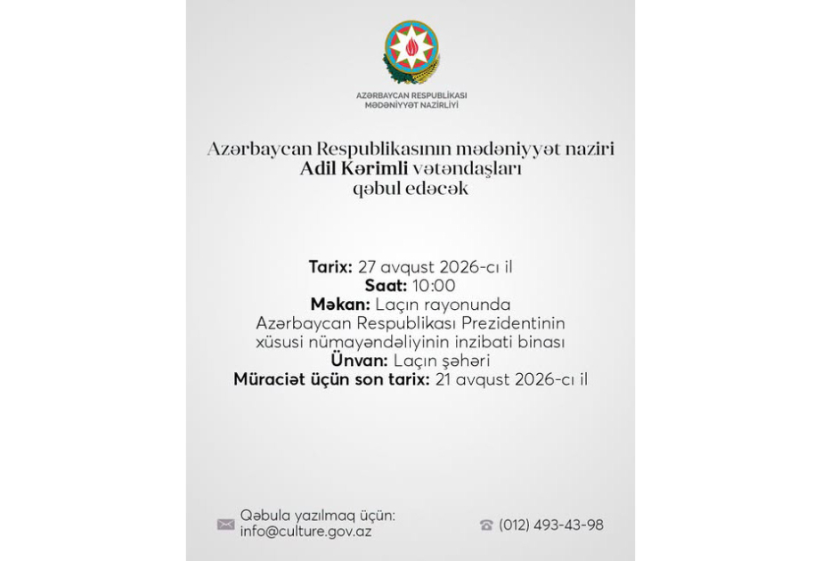 Mədəniyyət naziri Laçında vətəndaşların müraciətlərini dinləyəcək