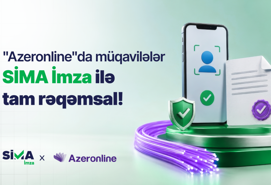 ® “Azeronline”da müqavilələr “SİMA İmza” ilə tam rəqəmsal!