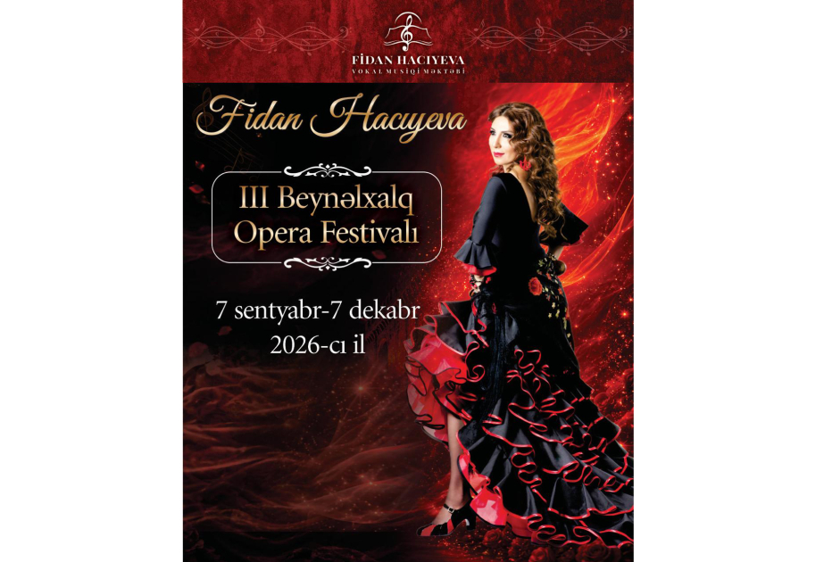 Fidan Hacıyevanın III Beynəlxalq Opera Festivalı: Əsas məqsədimiz gənc ifaçılara dəstək verməkdir