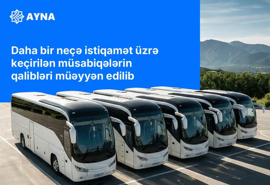 Şəhərlərarası marşrutlar üzrə müsabiqənin növbəti qalibləri müəyyən edilib