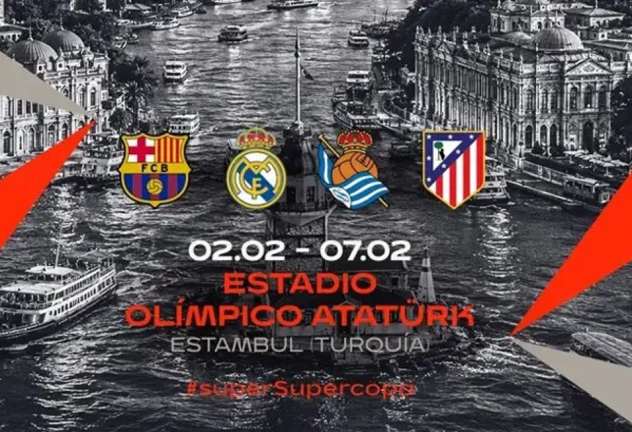 Istanbul to host 2027 Spanish Super Cup featuring Barca, Madrid