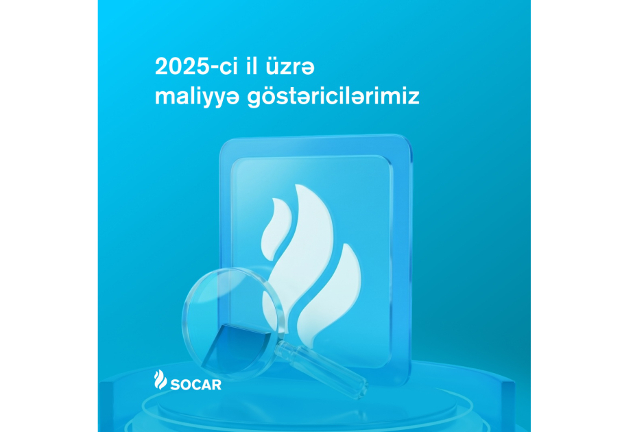 SOCAR’s revenues amounted to AZN 86.3 billion in 2025