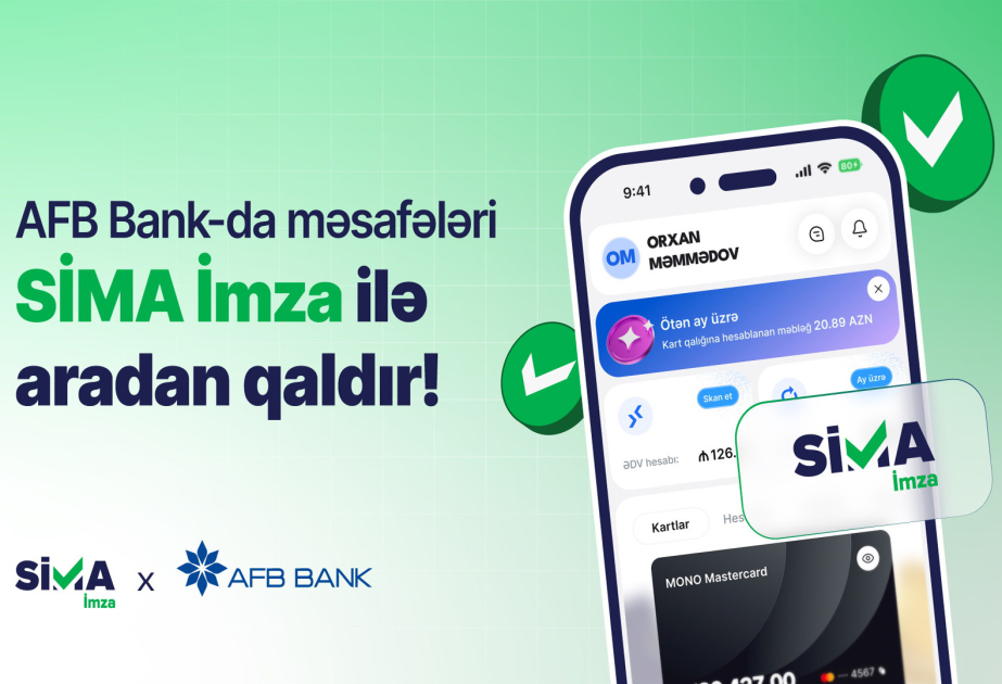 ®  “SİMA İmza” “AFB Bank”ın rəqəmsal xidmətlərinə inteqrasiya olunub