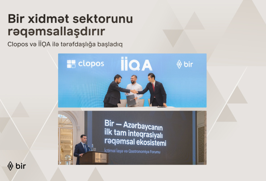 ®  “Bir” ekosistemi xidmət sektorunda müştəri təcrübəsini rəqəmsallaşdırır