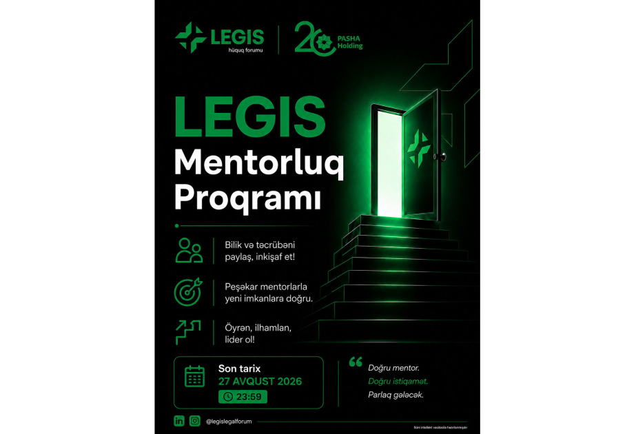 ® “PAŞA Holdinq” gənc hüquqşünaslar üçün “LEGIS” Mentorluq Proqramına start verib