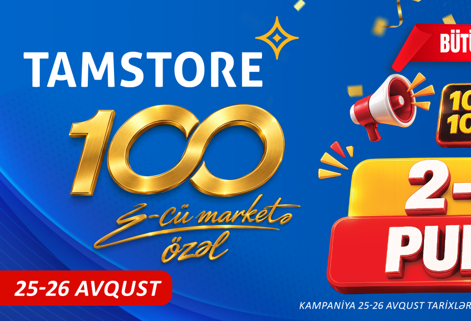 100-cü mağazaya özəl: 100 məhsulda 2-cisi PULSUZ!