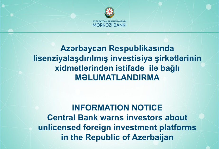 Mərkəzi Bank xarici investisiya platformaları ilə bağlı vətəndaşlara xəbərdarlıq edib - AÇIQLAMA